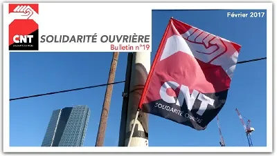 Bulletin de la CNT-Solidarité Ouvrière - N°19 Fev 2017