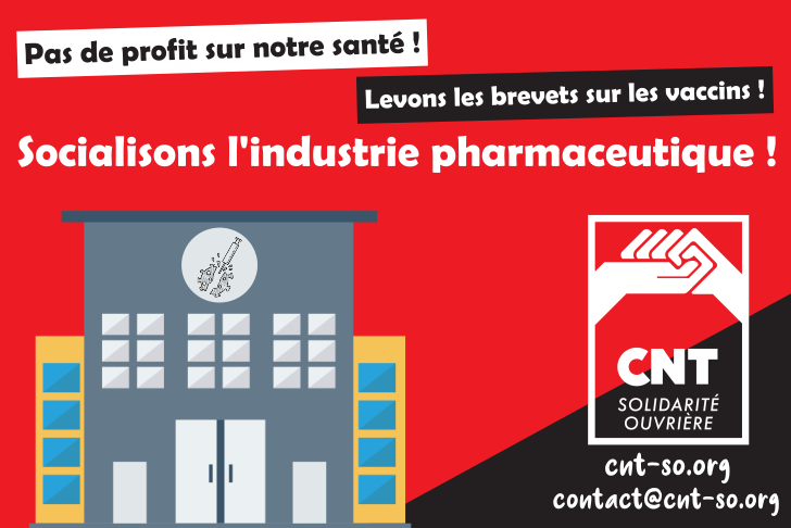 Mettons fin au système de brevets privés ! Pour une industrie pharmaceutique  sous contrôle social et un système de vaccination public, universel et gratuit
