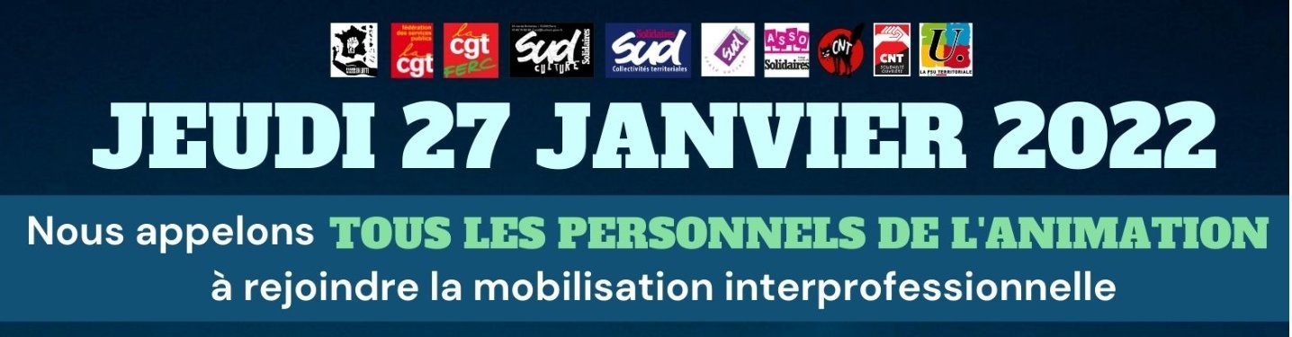 Grève interpro du 27/01 :  l'animation dans la lutte !